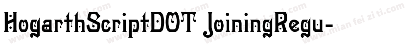HogarthScriptDOT JoiningRegu字体转换